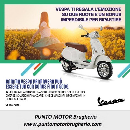 PROMOZIONI PIAGGIO VESPA SYM FANTIC PUNTO MOTOR BRUGHERIO PIAGGIO BRUGHERIO MONZA BRIANZA PROVINCIA DI MILANO . PIAGGIO VESPA MILANO PROMOZIONI PIAGGIO VESPA SYM FANTIC PUNTO MOTOR BRUGHERIO PIAGGIO BRUGHERIO MONZA BRIANZA PROVINCIA DI MILANO . PIAGGIO VESPA MILANO