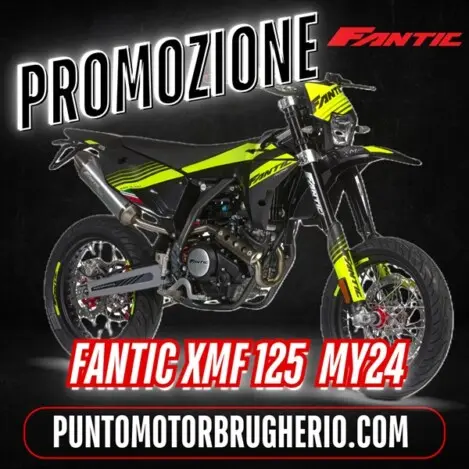 PROMOZIONE FANTIC XM 50 XMF XE 50 XEF 125 XEF 250 FANTIC CABALLERO PUNTO MOTOR BRUGHERIO MONZA BRIANZA PROVINCE LIMITROFE MILANO MONZA LECCO COMO BERGAMO