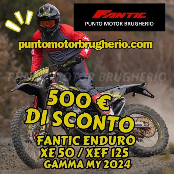 PROMOZIONE FANTIC XM 50 XMF XE 50 XEF 125 XEF 250 FANTIC CABALLERO PUNTO MOTOR BRUGHERIO MONZA BRIANZA PROVINCE LIMITROFE MILANO MONZA LECCO COMO BERGAMO