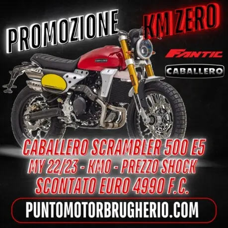 PROMOZIONE FANTIC CABALLERO FINO KM ZERO PREZZO SCONTATO E 4 ANNI DI GARANZIA OMAGGIO PUNTO MOTOR BRUGHERIO MONZA BRIANZA PROVINCE LIMITROFE MILANO LECCO COMO BERGAMO PROMO FANTIC CABALLERO