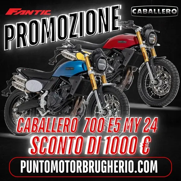 PROMOZIONE FANTIC CABALLERO FINO A 1000 EURO DI SCONTO E 4 ANNI DI GARANZIA OMAGGIO PUNTO MOTOR BRUGHERIO MONZA BRIANZA PROVINCE LIMITROFE MILANO LECCO COMO BERGAMO PROMO FANTIC CABALLERO